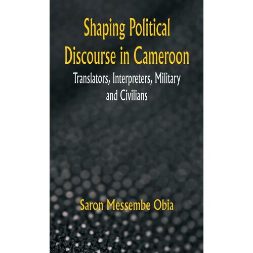 Shaping Political Discourse In Cameroon