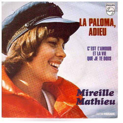 Mireille Mathieu Disque Vinyle 45 Tours Titre La Paloma Adieu