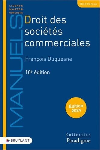 Droit Des Sociétés Commerciales - Edition 2024