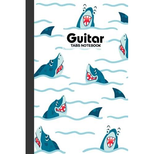 Guitar Tab Notebook: Guitar Tab Notebook Sharks Cover, Blank Guitar Tab Manuscript Paper, 120 Pages - Size 6" X 9" By Hasan Ahrens