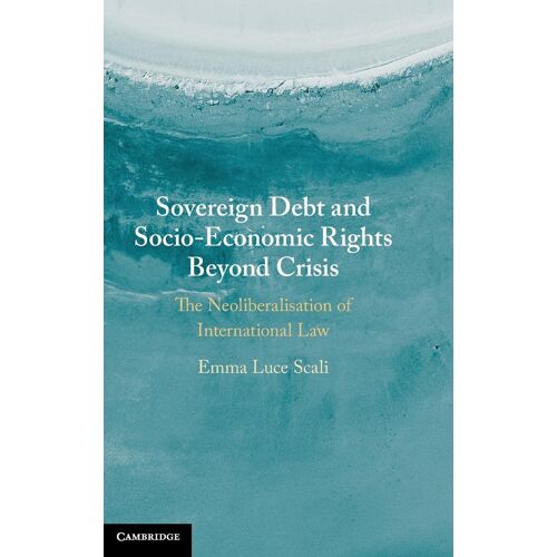 Sovereign Debt And Socio-Economic Rights Beyond Crisis