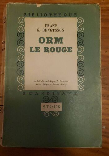 Orm Rouge Par Frans G. Bengtsson - Collection Bibliothèque Scandinave - Éditions Stock 1947
