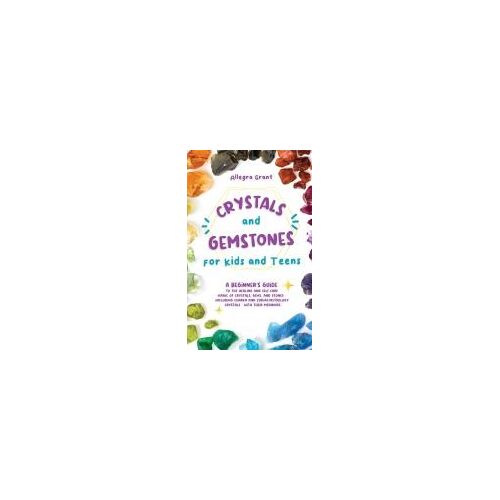 Crystals And Gemstones For Kids And Teens