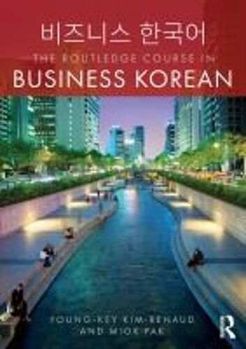 The Routledge Course In Business Korean