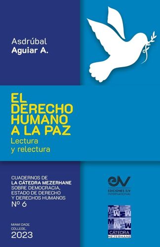 El Derecho Humano A La Paz. Lectura Y Relectura