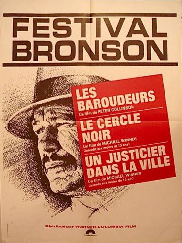 Festival Bronson, Warner Columbia (Les Baroudeurs, Le Cercle Noir, Un Justicier Dans La Ville) - Véritable Affiche De Cinéma Pliée - Format 60x80 Cm - Charles Bronson - Année 80s