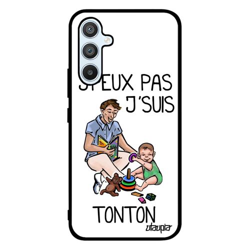 Coque A54 Silicone J'peux Pas J'suis Tonton Etui Blanc Tpu Jpeux Rigide Drole Texte Humour Je Oncle Original Bebe De Samsung Galaxy