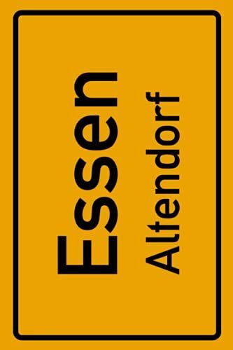 Essen Altendorf: Deine Stadt, Deine Region, Deine Heimat! | Passwort Buch Din A5 120 Seiten Geschenk