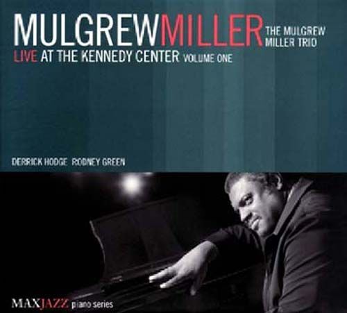 Live At The Kennedy Center Vol. 1