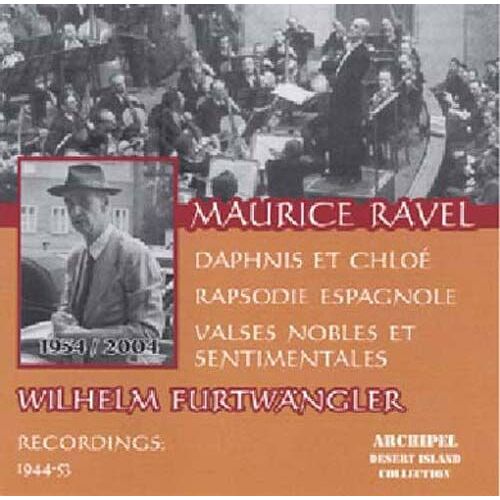Daphnis Et Chloé Suite No. 2, Rhapsodie Espagnole, Valses Nobles Et Sentimentales Pour Orchestre - Enregistrements De 1944 À 1953