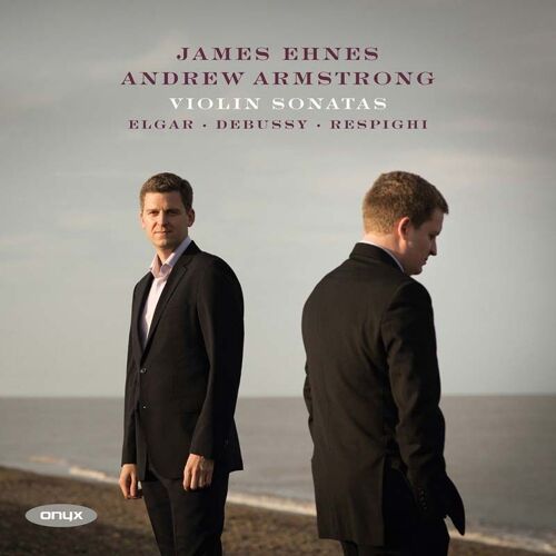 Sonates De Debussy, Elgar & Respighi