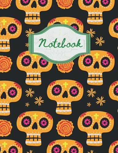 Notebook: Day Of The Dead (Black) College Ruled Lined Pages (Composition Book, Journal) (8.5 X 11 Large)