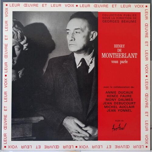 Henry De Montherlant Vous Parle