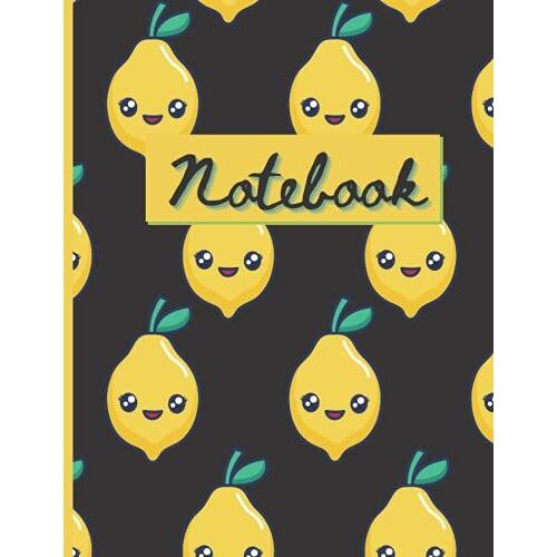 Kawaii Lemon Notebook: Best Kawaii Notebook: Lemon Inspired Design: 120 College-Ruled Pages Of 8.5" × 11"| Writing, Journaling, Doodling And Much ... Tweens And Adults ( Best Kawaii Notebooks)