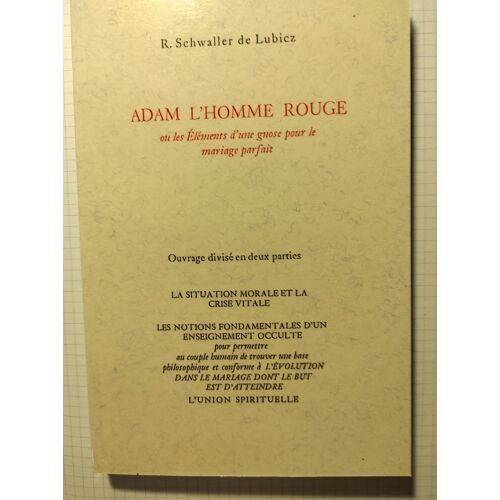 Adam L'homme Rouge Ou Les Elements D'une Gnose Pour Le Mariage Parfait-R.Dchwaller De Lubicz-Office Montalia St Moritz-Suisse- Reedition