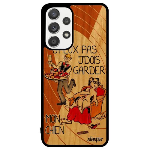 Coque Bois Pour A33 Silicone Humour J'peux Pas J'dois Garder Mon Chien Texte Telephone Personnalisé Je Caoutchouc Bd Samsung Galaxy