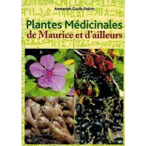 Plantes Médicinales De Maurice Et D'ailleurs