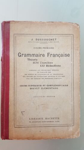 Cours Primaire De Grammaire Francaise, Cours Superieur Et Complementaire, Brevet Elementaire
