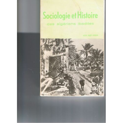 Sociologie Et Histoire Des Algériens Ibadites 