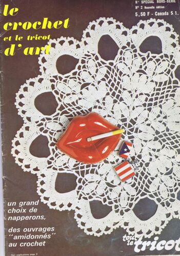 Crochet Tricot D'art /Hors Série  N° 2 : Grand Choix De Napperons - Ouvrages "Amidonnés" Au Crochet - Dentelle Pour Rideaux -Set De Table. ..
