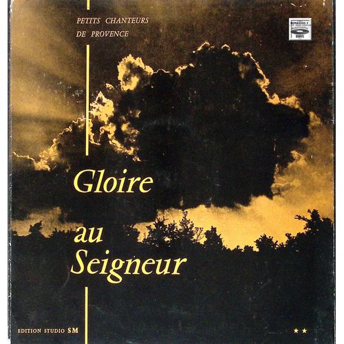 Chorale Les Petits Chanteurs De Provence - Gloire Au Seigneur