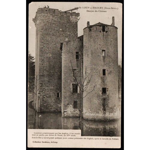 Carte Postale Ancienne, France, Deux Sèvres ( 79 ), Saint Loup Sur Thouet, Donjon Du Château