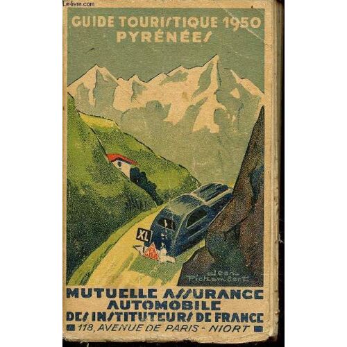 Guide Touristique Pyrénées 1950.