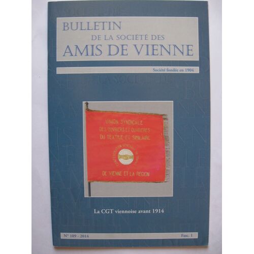 Bulletin De La Société Des Amis De Vienne  109 