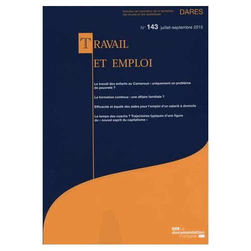 Travail Et Emploi N° 143 - La Formation Continue : Une Affaire Familiale ?