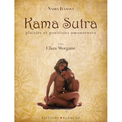 Kama Sutra - Plaisirs Et Positions Amoureuses
