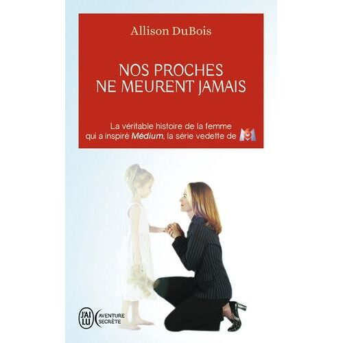 Nos Proches Ne Meurent Jamais