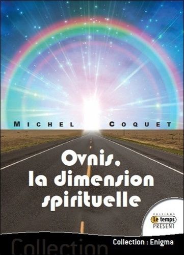 Ovnis : La Dimension Spirituelle
