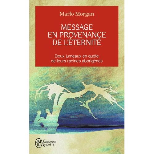 Message En Provenance De L'éternité