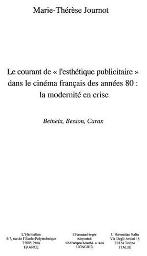 L'esthétique Publicitaire Dans Le Cinéma Français Des Années 80