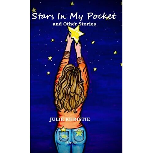 Stars In My Pocket And Other Stories