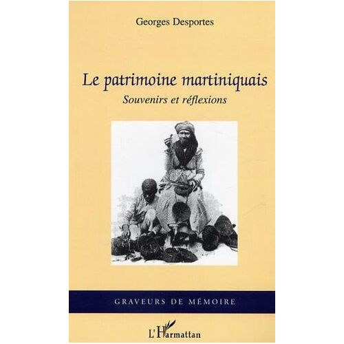 Le Patrimoine Martiniquais