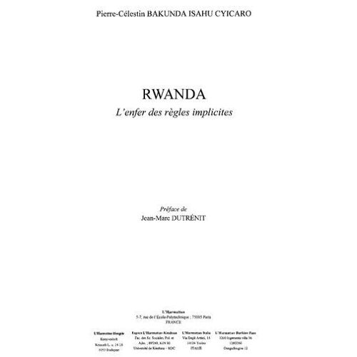 Rwanda L'enfer Des Règles Implicites