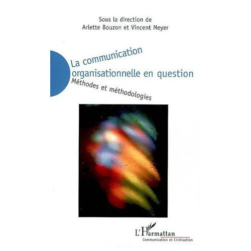 La Communication Organisationnelle En Question