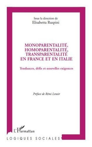 Monoparentalité, Homoparentalité, Transparentalité En France Et En Italie