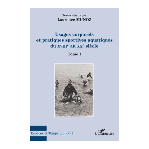 Usages Corporels Et Pratiques Sportives Aquatiques Du Xviii° Au Xx° Siècle