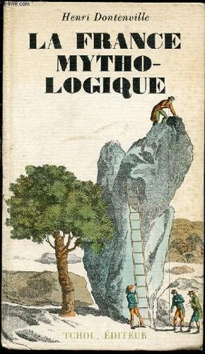 La France Mythologique.