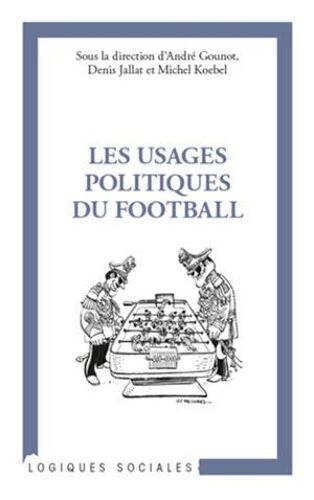 Les Usages Politiques Du Football