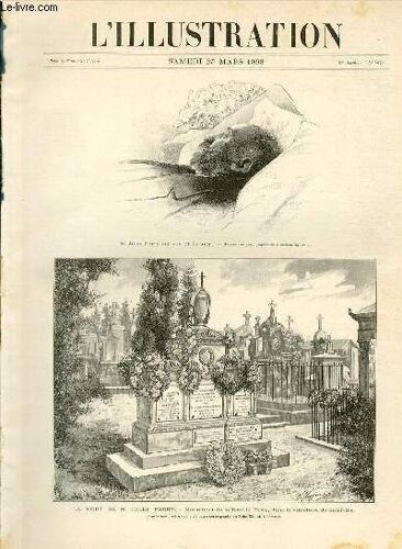 L'illustration Journal Universel N° 2613 - Gravures: La Mort De M.Jules Ferry, Monument De La Famille Ferry, Dans Le Cimetiere De Saint-Die Par N.Hugart - Paris, Carte Des Grands Travaux ...