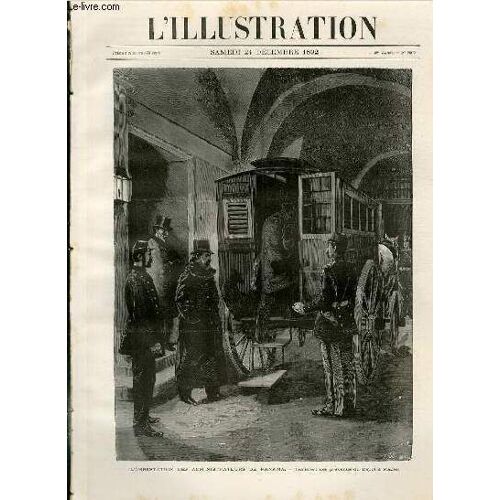 L'illustration Journal Universel N° 2600 - Gravures: L'arrestation Des Administrateurs De Panama, Transfert Des Prévenus Du Dépot À Mazas Par E.Tilly - Le Procès Du Recteur Ahlwardt À ...