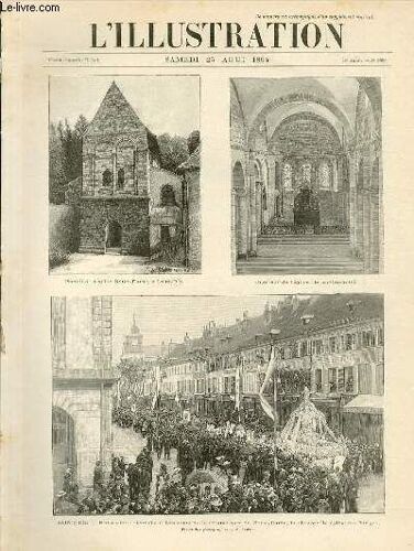 L'illustration Journal Universel N° 2687 - Gravures: Saint-Dié, Procession Solennelle À L'occasion De La Réouverture De Notre-Dame, La Plus Vieille Des Vosges D'apres Des Photographies Par ...