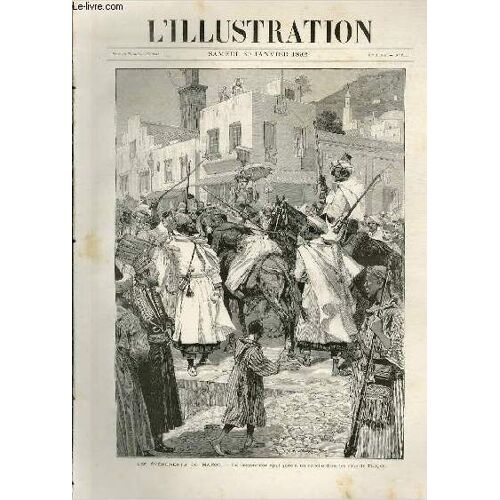 L'illustration Journal Universel N° 2553 - Gravures: Les Évenements Au Maroc, La Basonnade Appliquée À Un Rebelle Dans Les Rues De Tanger / Articles: Sensiblerie Par Marie Anne De Bovet - Le ...