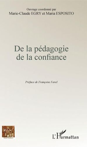 De La Pédagogie De La Confiance