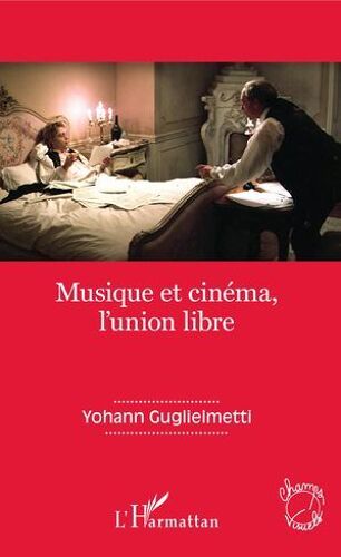 Musique Et Cinéma, L'union Libre