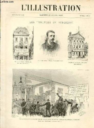L'illustration Journal Universel N° 2617 - Gravures: Les Troubles En Belgique, Les Grevistes Acclamant M.Volders Dans La Salle De Café De La Maison Du Peuple, À Bruxelles Par E.Tilly Et ...