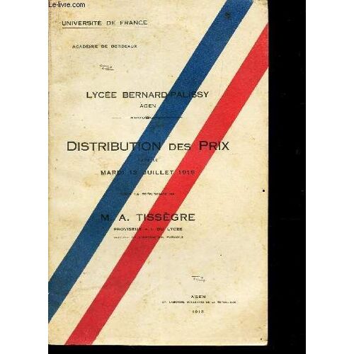Distribution Des Prix -  Le 13 Juillet 1915 - Lycee Bernard Palissy -